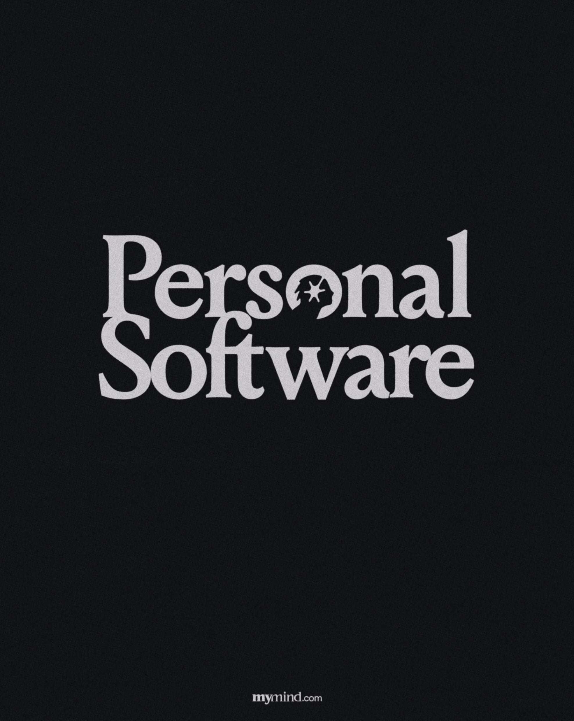 Design artifact for mymind.com / 2025 / PERSONAL SOFTWARE FOR YOUR MIND